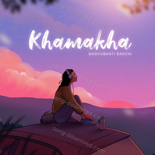 Khamakha Raghav MP3 Download